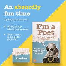 Load image into Gallery viewer, I'm a Poet game box with text graphic: An absurdly fun time, ignite your inner poet, wacky family friendly party game, easy to learn & fast paced game play.