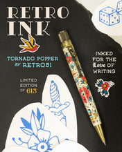 Load image into Gallery viewer, Graphic showing the front of the pen with some tattoo designs on a black background. The text included reads: RETRO INK, Tornado Popper by Retro 51. Limited Edition of 613. Inked for the Love of Writing.