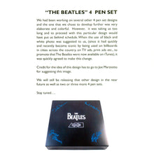 Load image into Gallery viewer, ACME The Beatles 4-Pen Limited Edition Set Description.