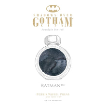 Load image into Gallery viewer, Ferris Press Wheel - Shadows over Gotham City | Batman Limited Edition 38ml Ink
