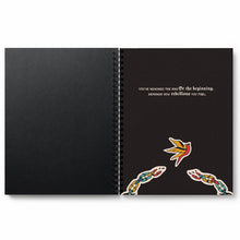 Load image into Gallery viewer, Inside view of the back cover. A print of a bird breaking away from chains and the text: &quot;You&#39;ve reached the end OR the beginning. Depends how rebellious you feel&quot; is placed on a black background. 

