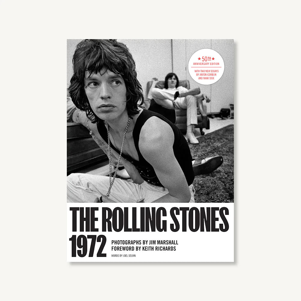 THE ROLLING STONES 1972:  50TH ANNIVERSARY EDITION PHOTOGRAPHS